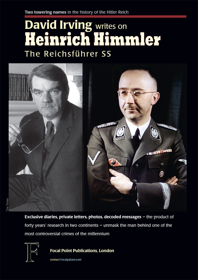 David Irving's Himmler Biography is work in hand